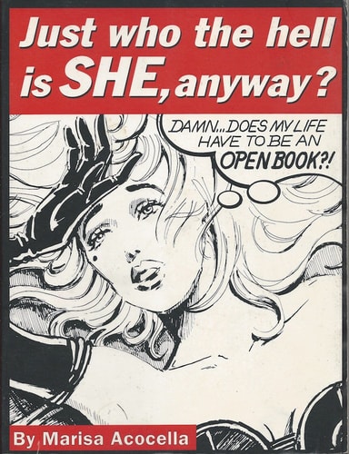 Just who the Hell is SHE, Anyway? — Marisa Acocella Marchetto