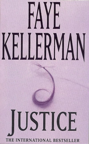 Justice — Faye Kellerman