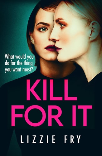 Kill for It — Lizzie Fry