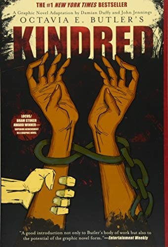 Kindred: A Graphic Novel Adaptation — Octavia E. Butler