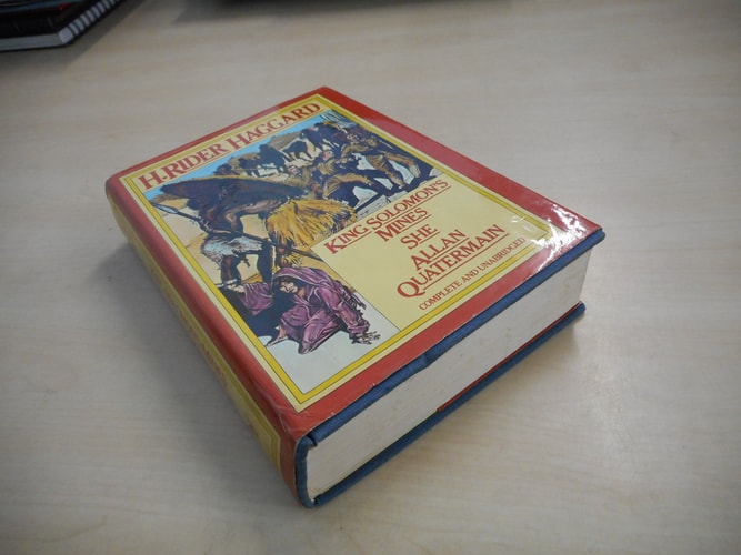 King Solomon’s Mines ; She ; Allan Quatermain — Henry Rider Haggard