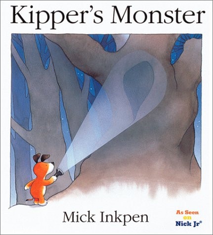 Kipper’s Monster — Mick Inkpen