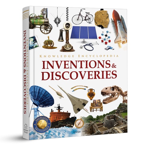 Knowledge Encyclopedia: Inventions and Discoveries — Wonder House Books