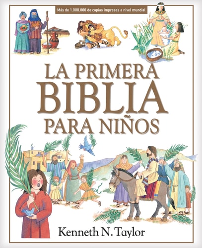 La Primera Biblia Para Niños — Kenneth N Taylor