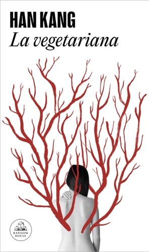 La Vegetariana / The Vegetarian — Kang Han