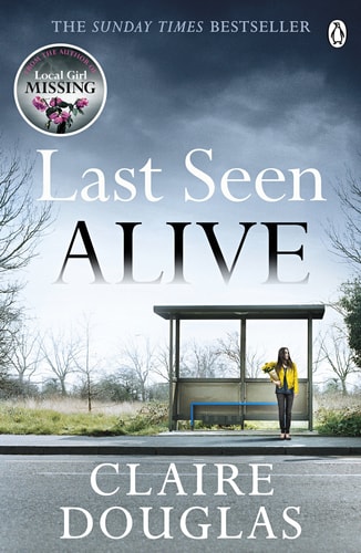 Last Seen Alive — Claire Douglas
