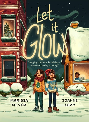 Let It Glow — Marissa Meyer