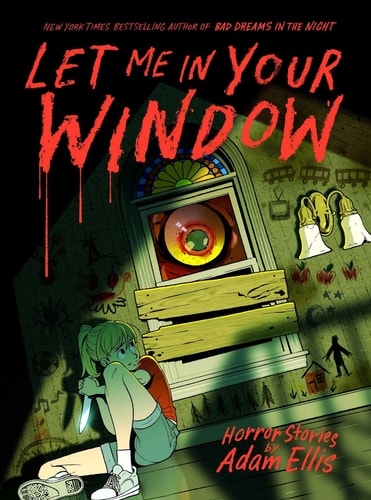 Let Me in Your Window — Adam Ellis
