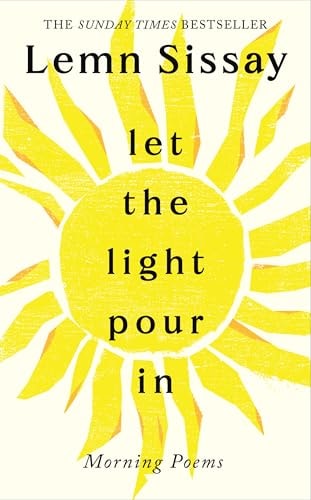 Let the Light Pour In — Lemn Sissay