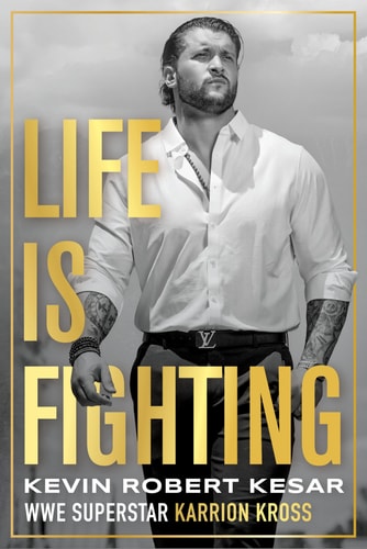 Life Is Fighting — Kevin Robert Kesar