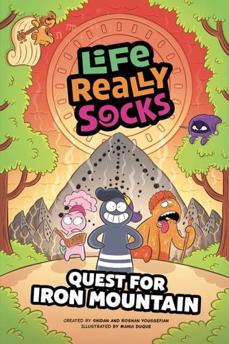 Life Really Socks (Volume 2) Quest for Iron Mountain — Shidan Youssefian