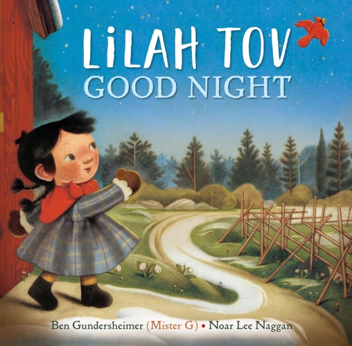 Lilah Tov Good Night — Ben Gundersheimer (Mister G)