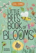 Little Bee’s Book of Blooms — Yuval Zommer