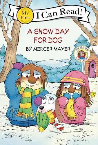 Little Critter: a Snow Day for Dog — Mercer Mayer