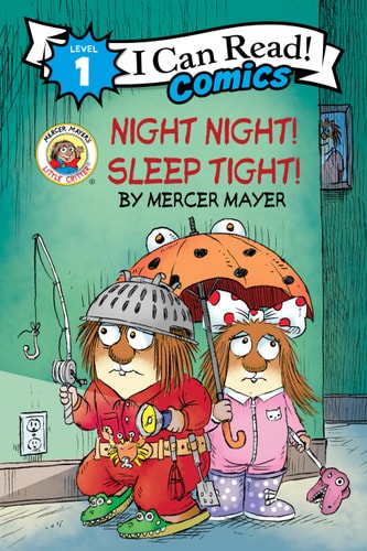 Little Critter: Night Night! Sleep Tight! — Mercer Mayer