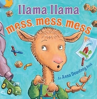 Llama Llama Mess, Mess, Mess — Anna Dewdney