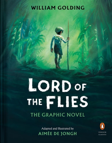 Lord of the Flies The Graphic Novel — William Golding