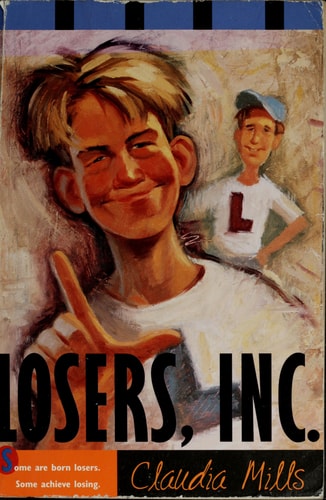 Losers, Inc — Claudia Mills