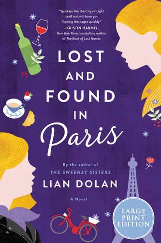 Lost and Found in Paris A Novel — Lian Dolan