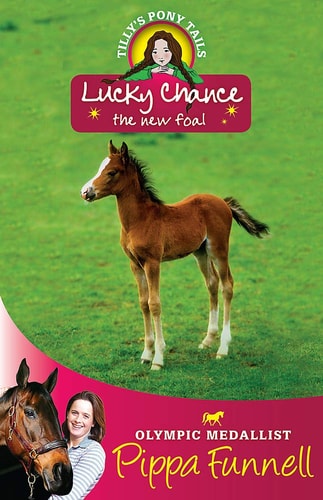 Lucky Chance The New Foal — Pippa Funnell