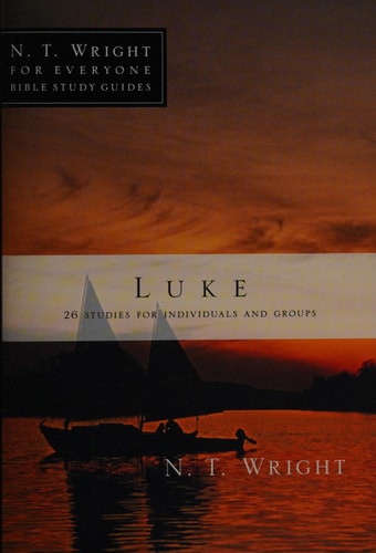 Luke — N. T. Wright
