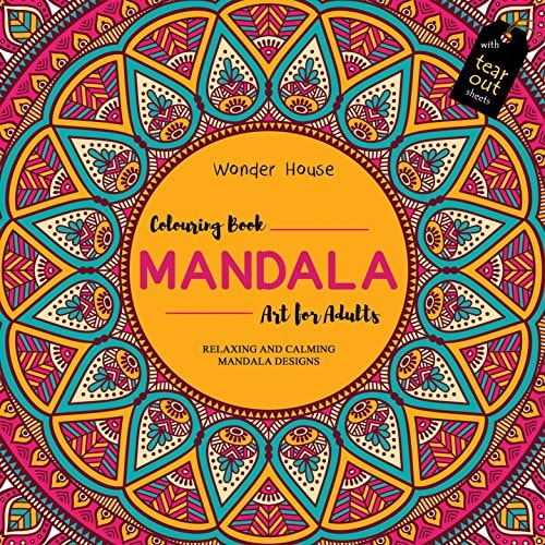 Mandala Art Colouring Books for Adults with Tear Out Sheets — Wonder House Books