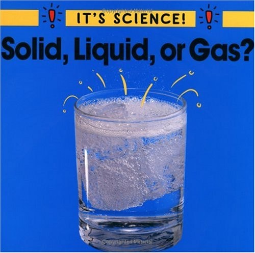 Matter Library: Solid, liquid, or gas? — Sally Hewitt