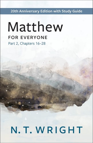 Matthew for Everyone — N T Wright