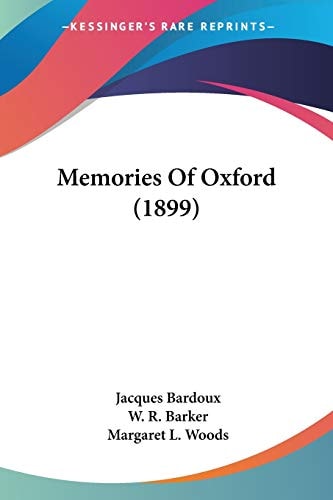 Memories Of Oxford (1899) — Jacques Bardoux