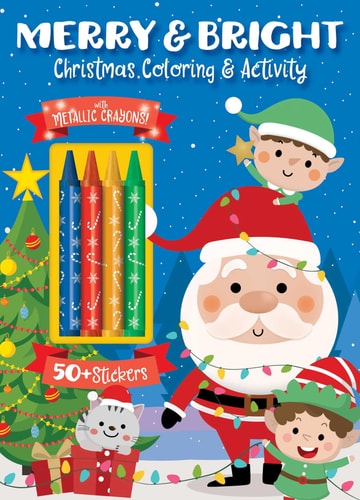 Merry & Bright! Christmas Coloring — Editors of Silver Dolphin Books