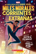 Miles Morales: Corrientes Extrañas (Miles Morales: Stranger Tides) — Justin A. Reynolds
