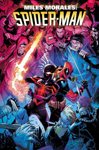 Miles Morales: Spider-Man/Deadpool – Pools of Blood — Cody Ziglar