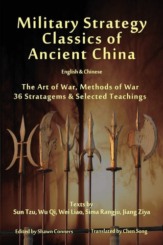 Military Strategy Classics of Ancient China – English & Chinese — Shawn Conners