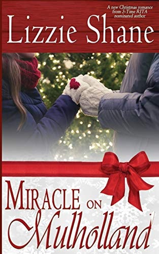 Miracle on Mulholland A Holiday Romance — Lizzie Shane