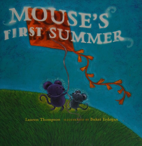 Mouse’s First Summer — Lauren Thompson