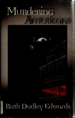 Murdering Americans (Robert Amiss/BaronessJack Troutbeck Mysteries) — Ruth Dudley Edwards