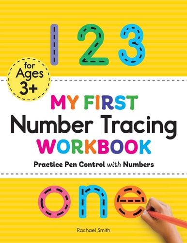 My First Number Tracing Workbook Practice Pen Control with Numbers — Rachael Smith