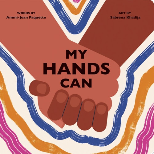 My Hands Can — Ammi-Joan Paquette