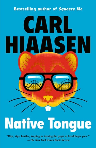 Native Tongue — Carl Hiaasen