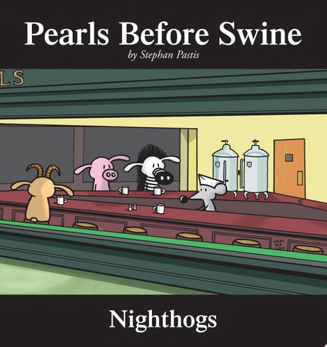 Nighthogs A Pearls Before Swine Collection — Stephan Pastis