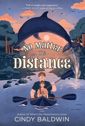 No Matter the Distance — Cindy Baldwin