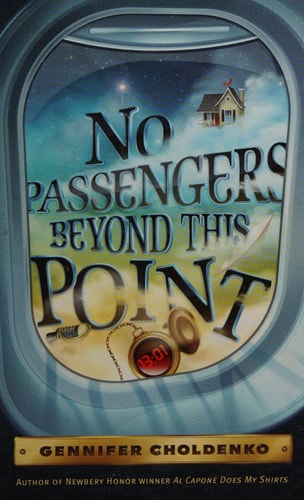 No Passengers Beyond this Point — Gennifer Choldenko