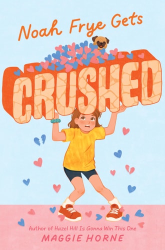 Noah Frye Gets Crushed — Maggie Horne