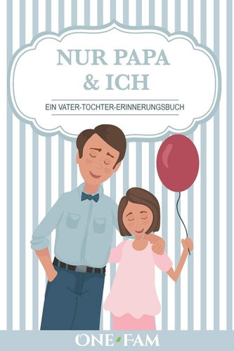 Nur Papa & Ich – Ein Vater-Tochter Erinneringsbuch — Onefam