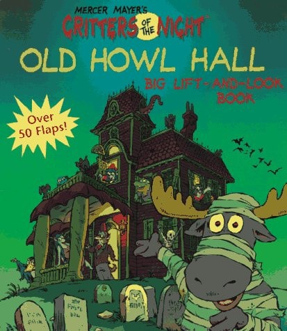 Old Howl Hall Big Lift-and-Look Book — Mercer Mayer