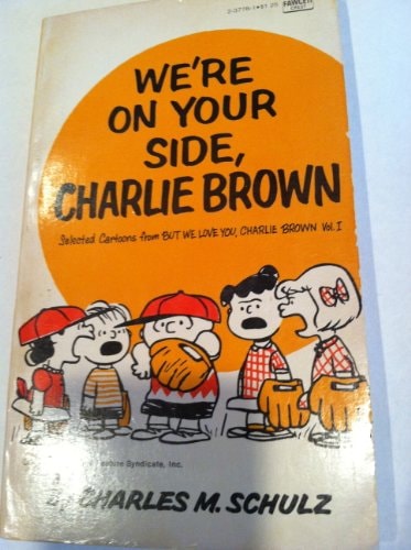 On Your Side, Charlie Brown — Charles C Schulz