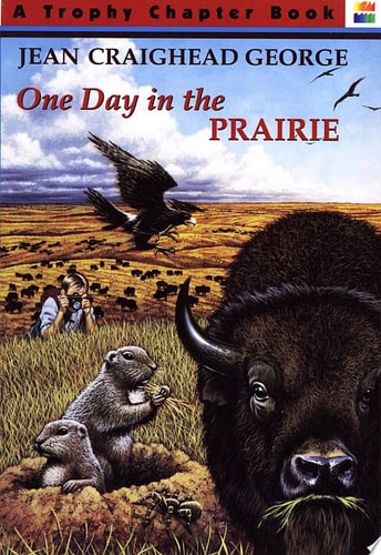 One Day in the Prairie — Jean Craighead George