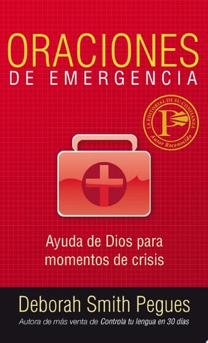 Oraciones de Emergencia El camino inesperado de Dios al Ã©xito — Deborah Pegues