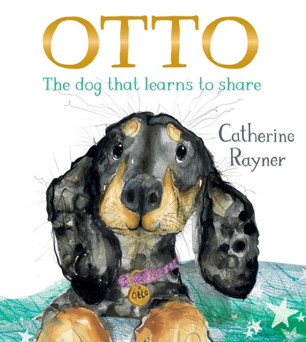 Otto, the Dog That Learns to Share — Catherine Rayner