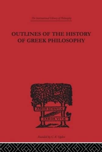 Outlines of the History of Greek Philosophy — Eduard Zeller